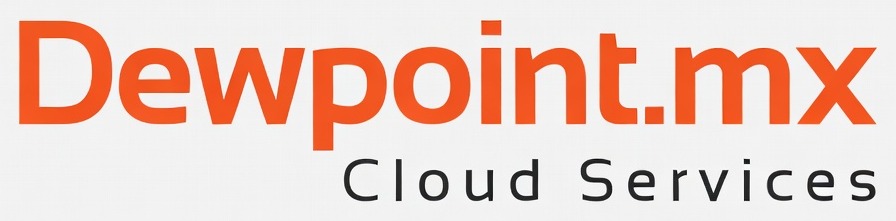 Dewpoint.mx Cloud Services
